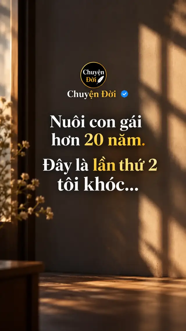Ảnh minh họa “Nuôi con gái hơn 20 năm. Đây là lần thứ 2 tôi khóc…” Lần đầu là ngày con bé chào đời. Ca sinh hôm ấy quá khó. Bác sĩ nói có những lựa chọn cả đời tôi cũng không muốn phải nghe. Tôi nắm tay vợ. Cô ấy