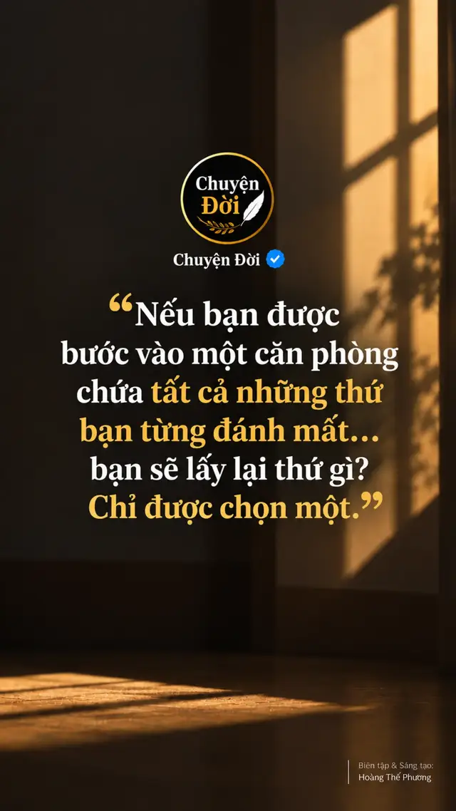 Ảnh minh họa Hãy thử tưởng tượng cánh cửa ấy thật sự mở ra. Bạn bước vào. Bên trong là tất cả những gì bạn từng đánh mất trong cuộc đời. Không thiếu một thứ nào. Ở một góc phòng có thể là món đồ chơi ngày bé bạn