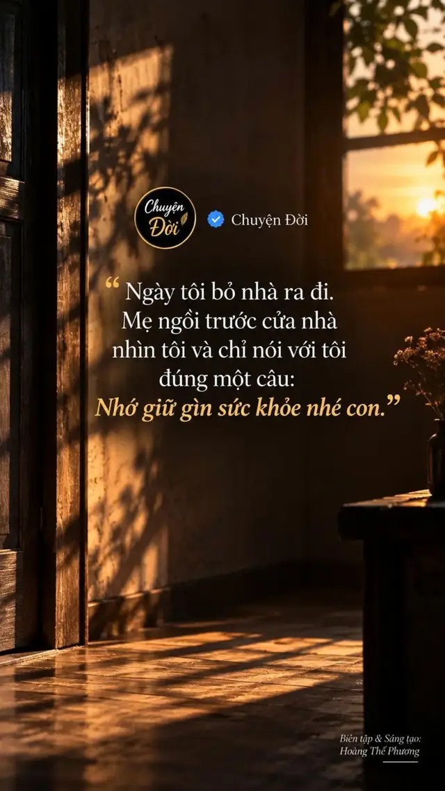 Ảnh minh họa Ngày tôi bỏ nhà ra đi, mẹ ngồi trước cửa nhìn tôi và chỉ nói đúng một câu “Nhớ giữ gìn sức khỏe nhé con.” Nhà tôi nghèo. Ở quê, ai thuê gì tôi làm nấy. Bốc hàng, phụ hồ, cắt cỏ, chở đồ… Việc gì kiếm