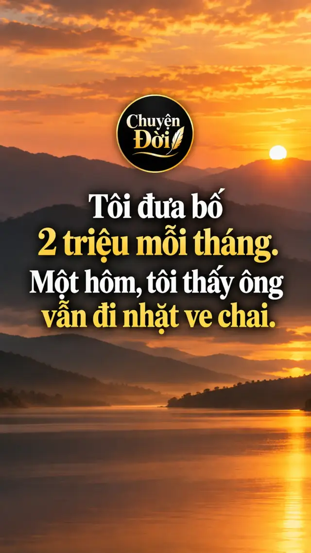 Ảnh minh họa Tôi đi làm xa. Mỗi tháng, việc đầu tiên tôi làm sau khi nhận lương là gửi về cho bố 2 triệu. Không phải tôi giàu. Nhưng tôi nghĩ bố đã lớn tuổi rồi, tôi muốn ông bớt vất vả. Từ ngày mẹ mất, bố sống
